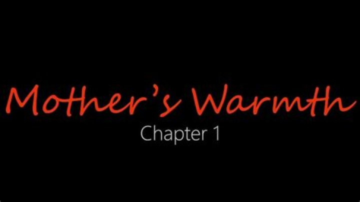 Mothers Warmth Chapter 3: The Journey Of Love And Resilience
