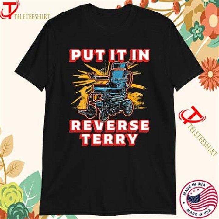 Reverse Your Gears: Put It In Reverse Terry